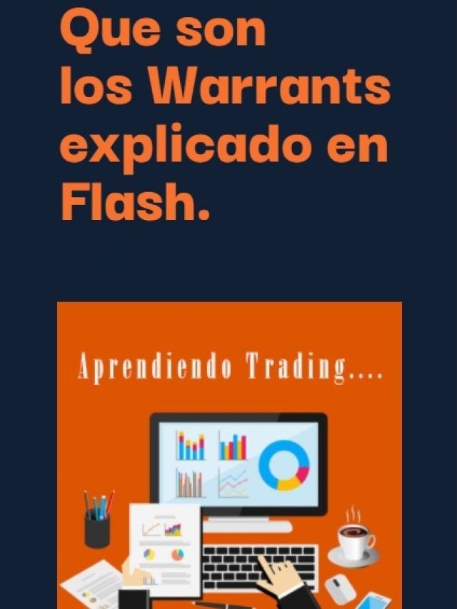 Que son los Warrants explicado en un Flash