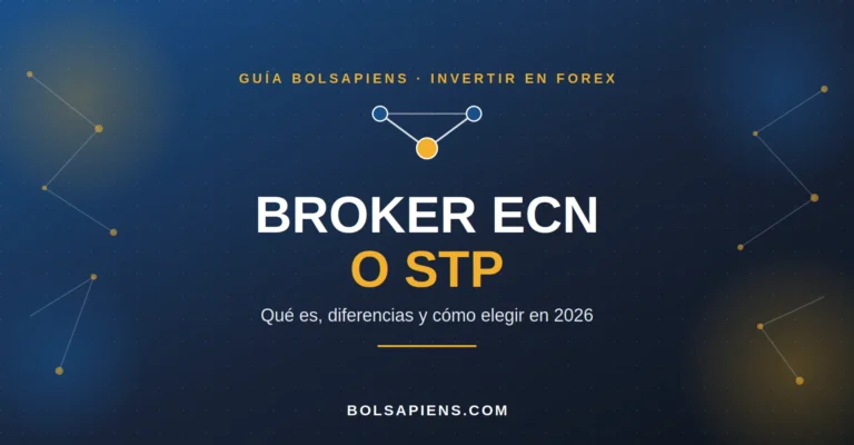 Broker ECN o STP qué es y cómo elegir en 2026 – Bolsapiens